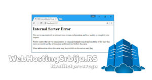 Internal Server Error 500, kako nastaje i analiza?