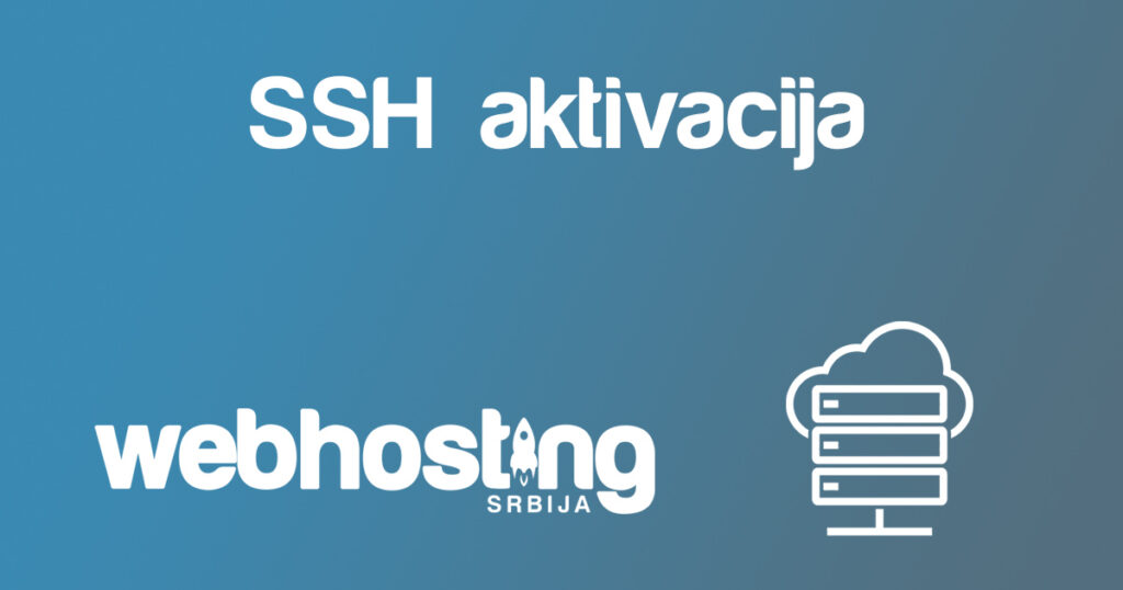 sshaktivacija Kako da aktiviram SSH cPanel