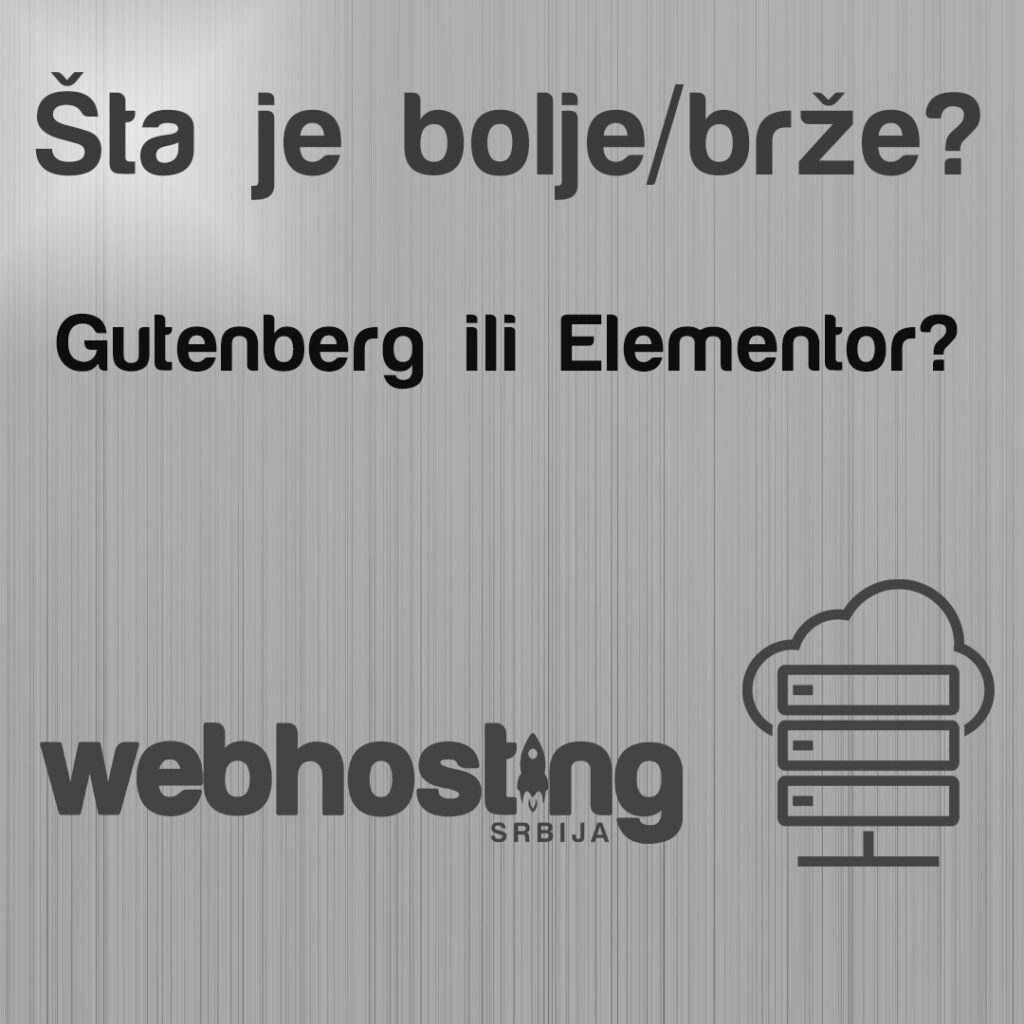 stajeboljegutenbergilielementor Page Builder ili Gutenberg