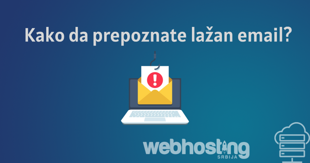 kakodaprepoznatelazanemail Kako da prepoznam lažan email?