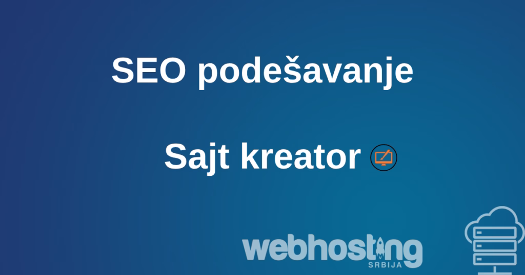 SEO u Sajt kreatoru SEO u Sajt kreatoru