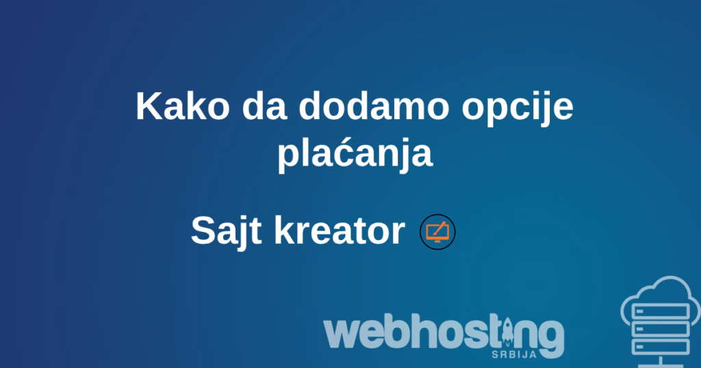 Postavljanje plaćanja sajt kreator opcijeplacanja Postavljanje plaćanja sajt kreator