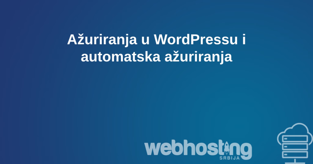 Kako da ažuriram WordPress azuriranja Kako da ažuriram WordPress