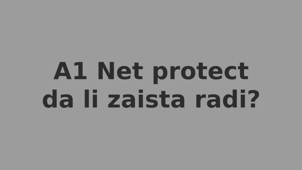 a1netprotect A1 blokira legitimne sajtove