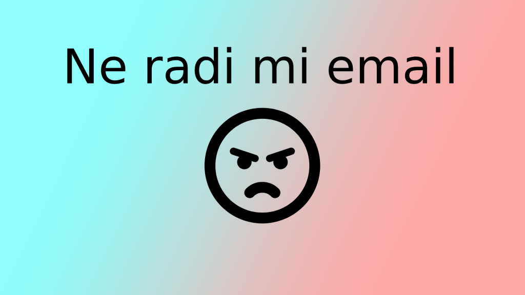 neradiemail Problem sa emailom
